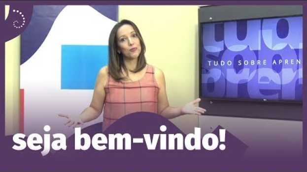 Video Seja bem-vindo! | Tudo sobre aprender in English