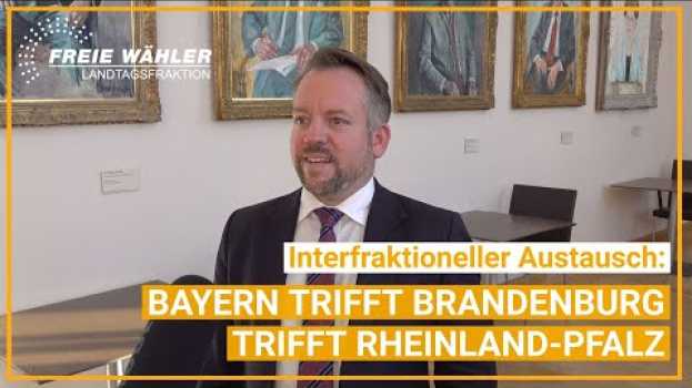 Video Interfraktionelles Treffen: Bayern trifft Brandenburg trifft Rheinland-Pfalz mit Stephan Wefelscheid in English