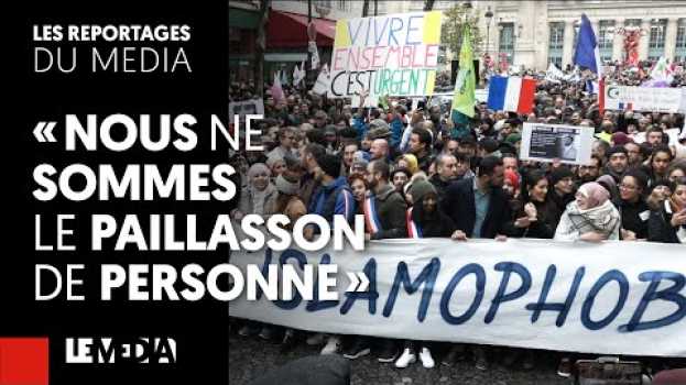 Video MARCHE CONTRE L'ISLAMOPHOBIE : "NOUS NE SOMMES LE PAILLASSON DE PERSONNE" auf Deutsch