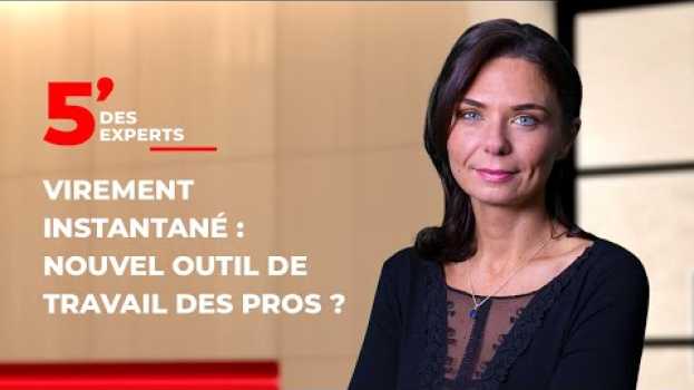 Video Virement instantané : nouvel outil de travail pour les pros | Le 5' des Experts - Société Générale   türkçe