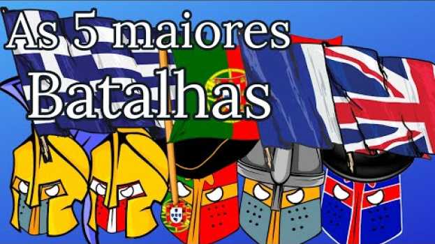 Video As 5 Maiores Batalhas da História auf Deutsch