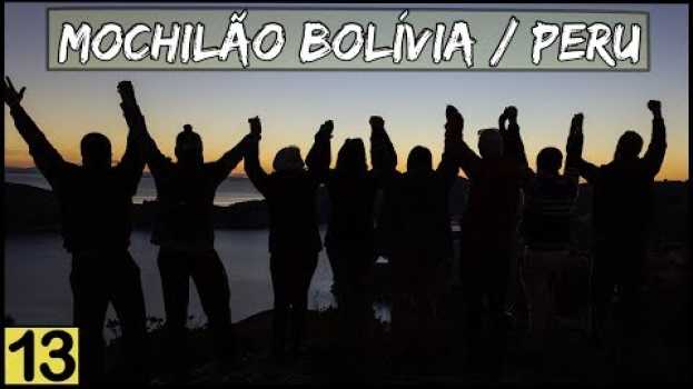 Video Era Só Um Pôr do Sol, MAS...Foi Muito Mais Que Isso! | Isla Del Sol | Mochilão Bolívia Peru | #13   türkçe