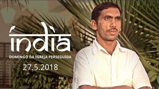 Video DIP 2018 | Perseguido pela família na Índia su italiano