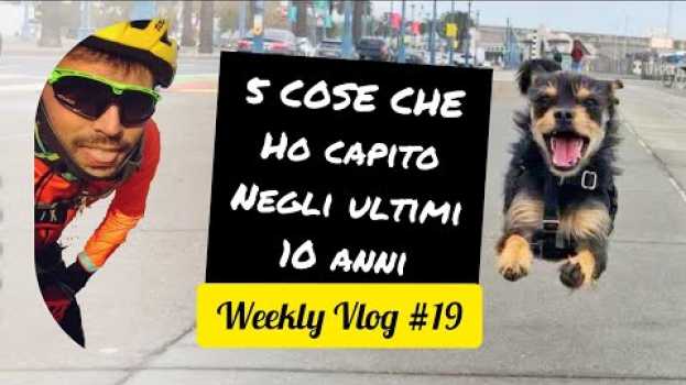 Видео 5 COSE CHE HO CAPITO NEGLI ULTIMI 10 ANNI - WVLOG #19 (in maiuscolo) на русском