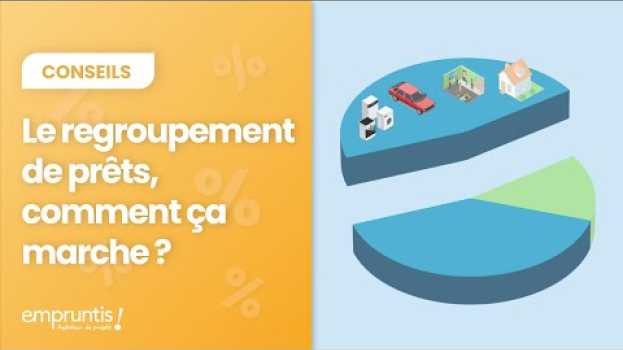 Video Le rachat de crédits, comment ça marche ? po polsku