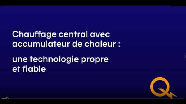 Video Chauffage central avec accumulateur de chaleur: une technologie propre et fiable en español