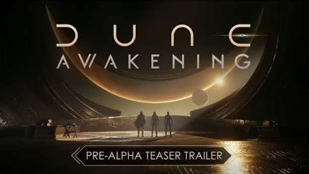 Video Dune: Awakening - Pre-Alpha Teaser Trailer auf Deutsch