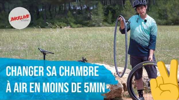 Video Tuto VTT - Changer une chambre en air en moins de 5 minutes ! auf Deutsch