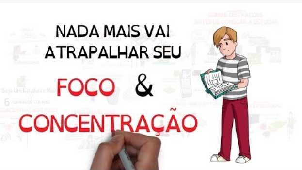 Video 6 formas de ter mais FOCO e CONCENTRAÇÃO | Seja Um Estudante Melhor en français