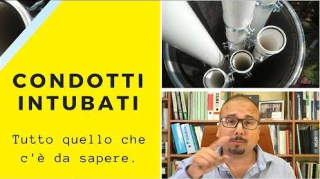 Video UNI 7129:2015 I Sistemi Intubati: tutto quello che c'è da sapere in English