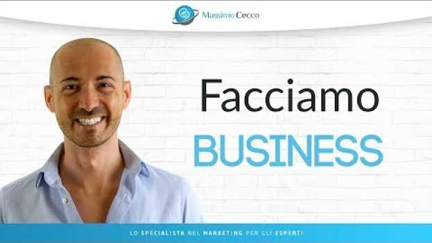 Video Cosa vuol dire fare business? su italiano