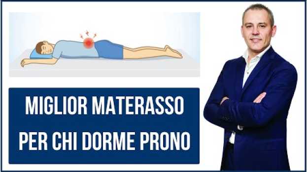 Video Miglior materasso per chi dorme prono en español
