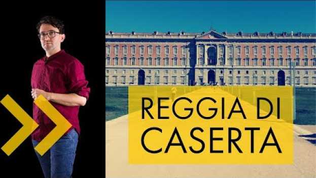 Видео Reggia di Caserta на русском