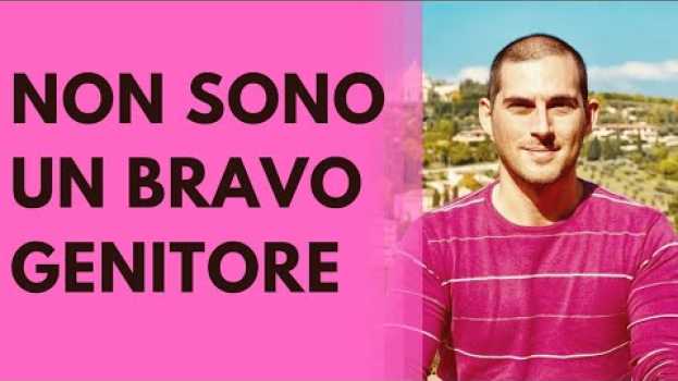 Video Non sono un bravo genitore auf Deutsch