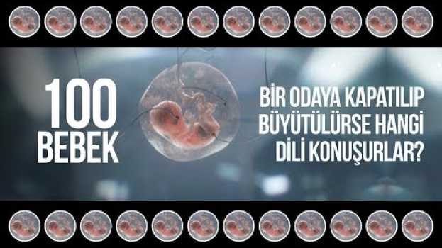 Video 100 bebek bir odaya kapatılıp büyütülürse hangi dili konuşurlar? en français