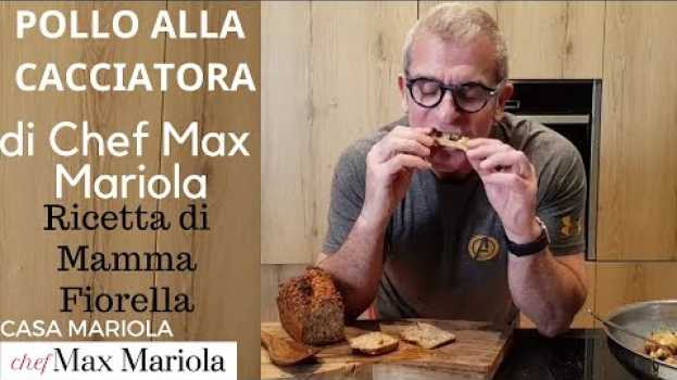 Video POLLO ALLA CACCIATORA di Casa Mariola - la video ricetta - TUTORIAL - di Chef Max Mariola   türkçe
