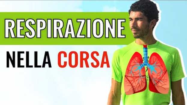 Video LA RESPIRAZIONE NELLA CORSA [4 Segreti per una Respirazione Corretta] su italiano