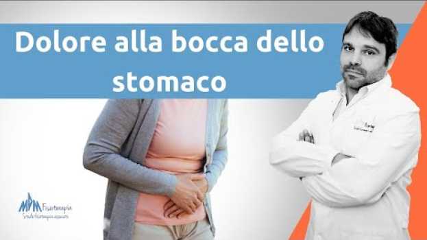 Video Dolore alla Bocca dello Stomaco | Non è sempre colpa del Reflusso!! po polsku