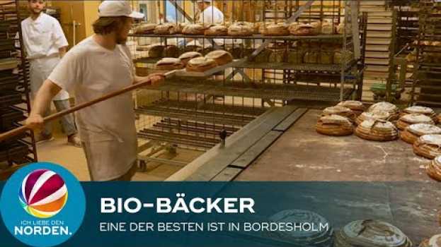 Видео Eine der besten Bio-Bäckereien ist in Bordesholm на русском