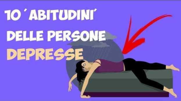 Video 10 segni della depressione che non dovrebbero mai essere ignorati in English