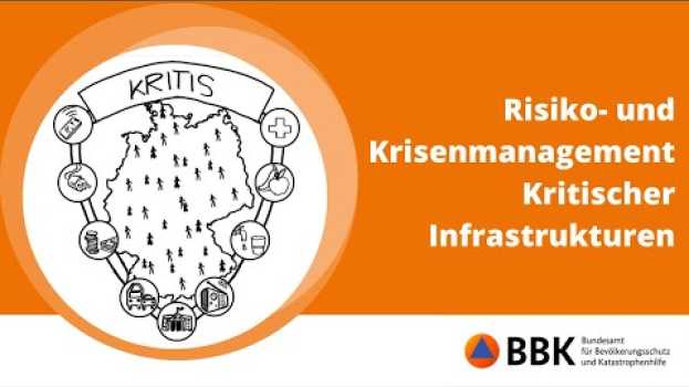 Video Risiko- und Krisenmanagement Kritischer Infrastrukturen im Bevölkerungsschutz in English