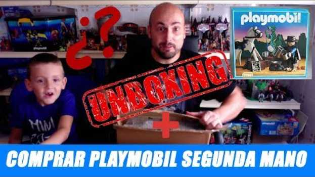 Video Donde Comprar Playmobil de Segunda Mano 💰➕ Unboxing Playmobil 📦 ⁉️ em português