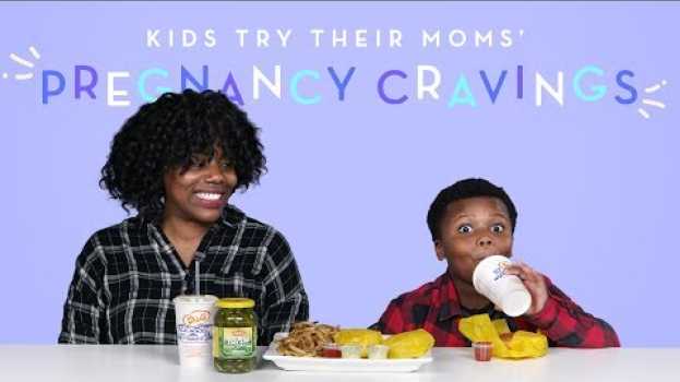 Video Kids Try Their Moms' Pregnancy Cravings | Kids Try | HiHo Kids en español