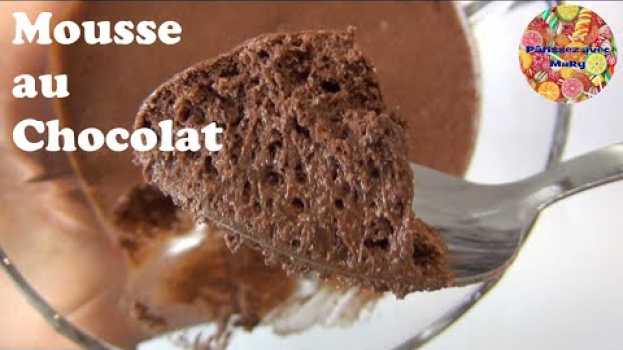 Video MOUSSE AU CHOCOLAT NOIR | Recette facile et rapide su italiano