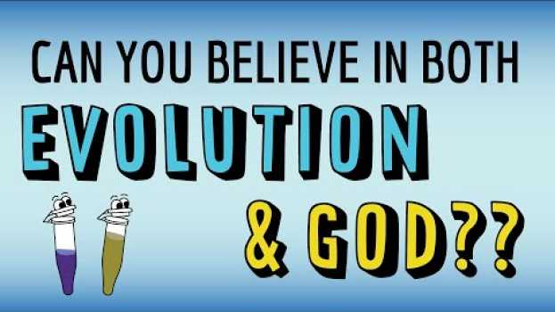 Video Evolution and God - Can you believe in both? po polsku