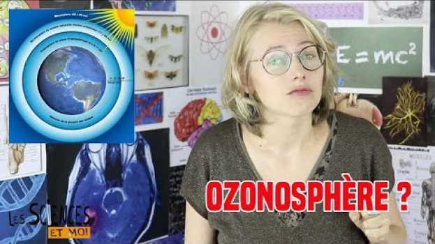 Video Ozonosphère: la définition dans "Les sciences et moi" in English