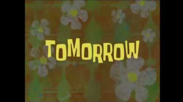 Video Spongebob Schwammkopf - Dann Morgen em português