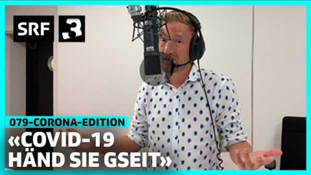 Video Covid 19 händ sie gseit (079 Cover) in English