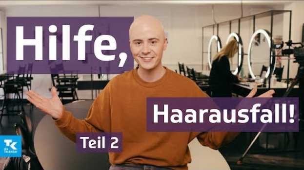 Video Hilfe, Haarausfall! - Teil 2 | Gesundheit unter vier Augen (mit Marvin Wildhage) en français
