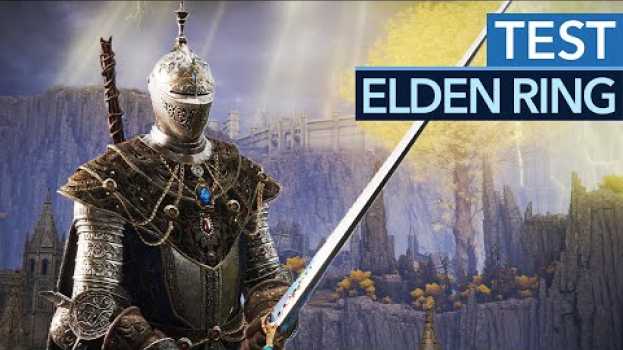Video Mit Elden Ring übertrifft sich From Software selbst - Test/Review su italiano