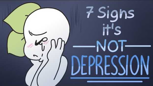 Видео 7 Signs It is Not Depression, But Sadness на русском