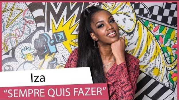 Video IZA: SÓ TOCA TOP, REPRESENTATIVIDADE E NOVAS MÚSICAS| 2019 po polsku