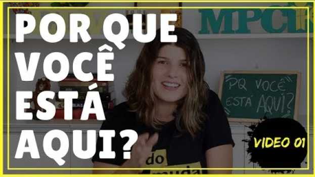 Video POR QUE VOCÊ ESTÁ AQUI? | 1 de 3 in English