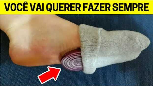 Video Coloque 1 CEBOLA NOS PÉS Antes De Dormir Depois Que Ver Isso Vai Fazer SEMPRE ! su italiano