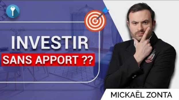Video Comment investir dans l’immobilier sans apport ?   türkçe