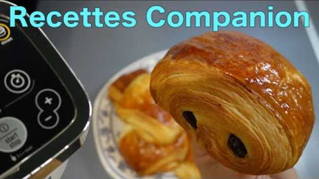 Video Pains au chocolat - Chocolatines - Brice RC Recettes Companion en español