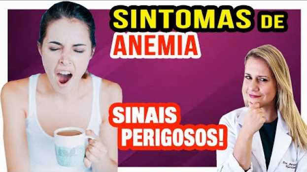 Video Sintomas de Anemia [SINAIS PERIGOSOS PARA PRESTAR ATENÇÃO] po polsku
