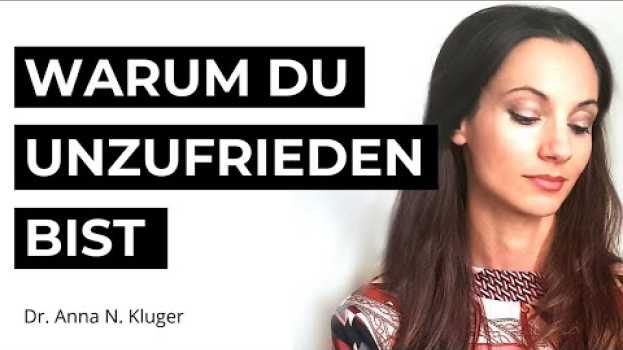 Video Angst vor Veränderung und der Wunsch, glücklich zu sein: Warum du unzufrieden bist. po polsku