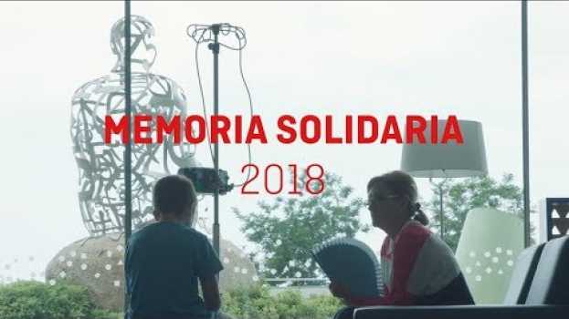 Video 2018, el año que siempre guardaremos en nuestra memoria - Memoria Solidaria   türkçe