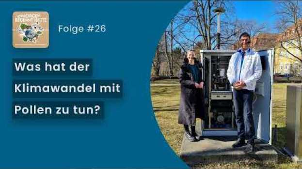 Видео Der Pollenflug verändert sich durch den Klimawandel! на русском
