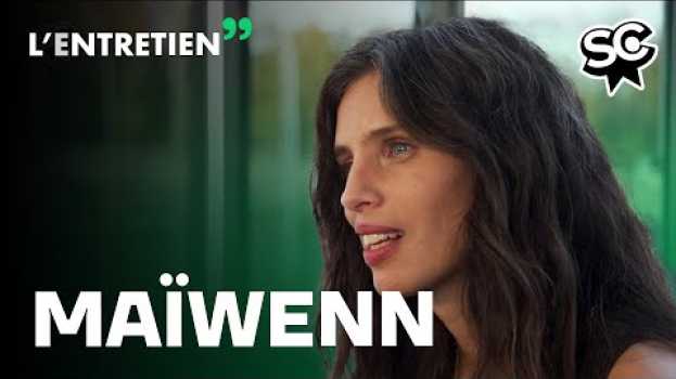 Video “Je propose mon film comme acte de résistance.“ | Maïwenn | L'Entretien | SensCritique en español