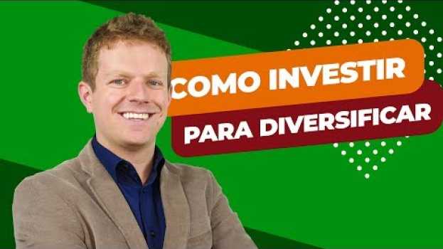 Video Como EU FAÇO para DIVERSIFICAR meus investimentos (em 7 passos)   türkçe