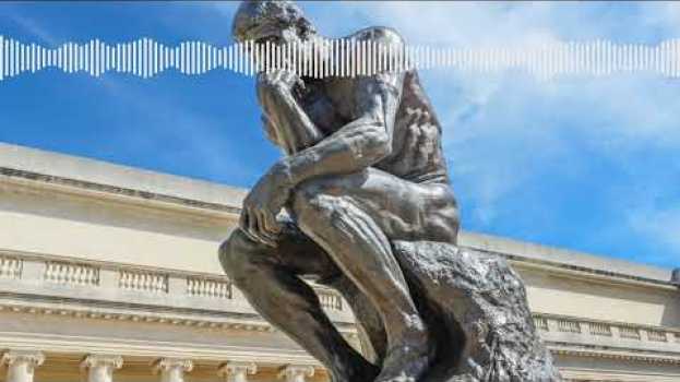 Video Poetry in sculpture: Rainer Maria Rilke and Auguste Rodin   türkçe