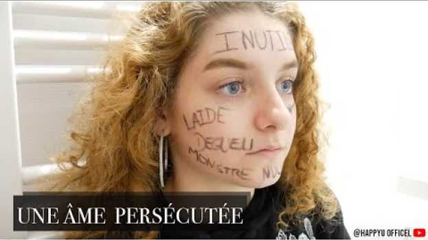 Video Une âme persécutée   türkçe