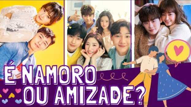 Video MELHORES Doramas de AMOR/AMIZADE | Que Dorama Vejo Agora? auf Deutsch