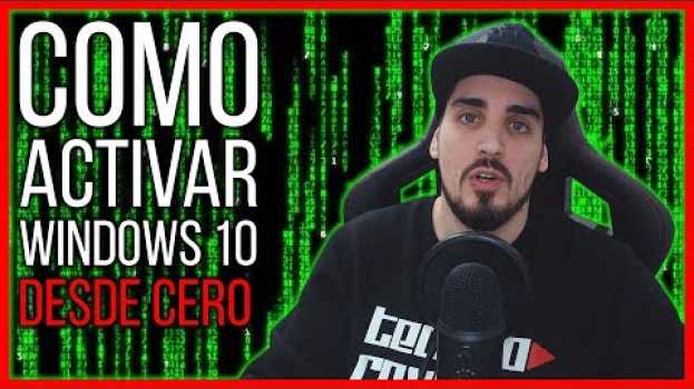 Video ✅ COMO ACTIVAR WINDOWS 10 LEGAL SIN PROGRAMAS - PARA SIEMPRE 2018 💻 in English